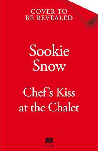 Chef's Kiss at the Chalet