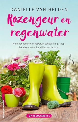 Rozengeur en regenwater (Op de volkstuin Book 1)