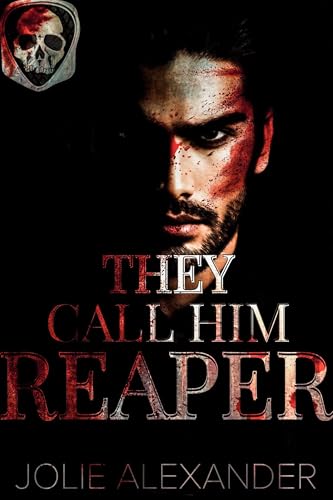 They Call Him Reaper