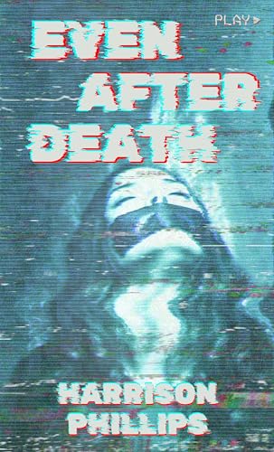 Even After Death