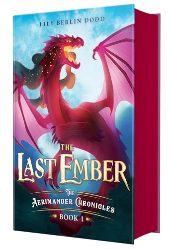 The Last Ember: The Aerimander Chronicles Book 1 (The Aerimander, 1)