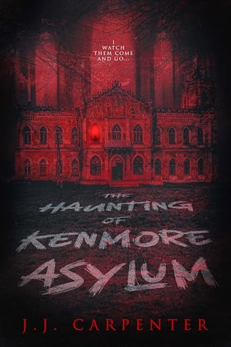 The Haunting of Kenmore Asylum