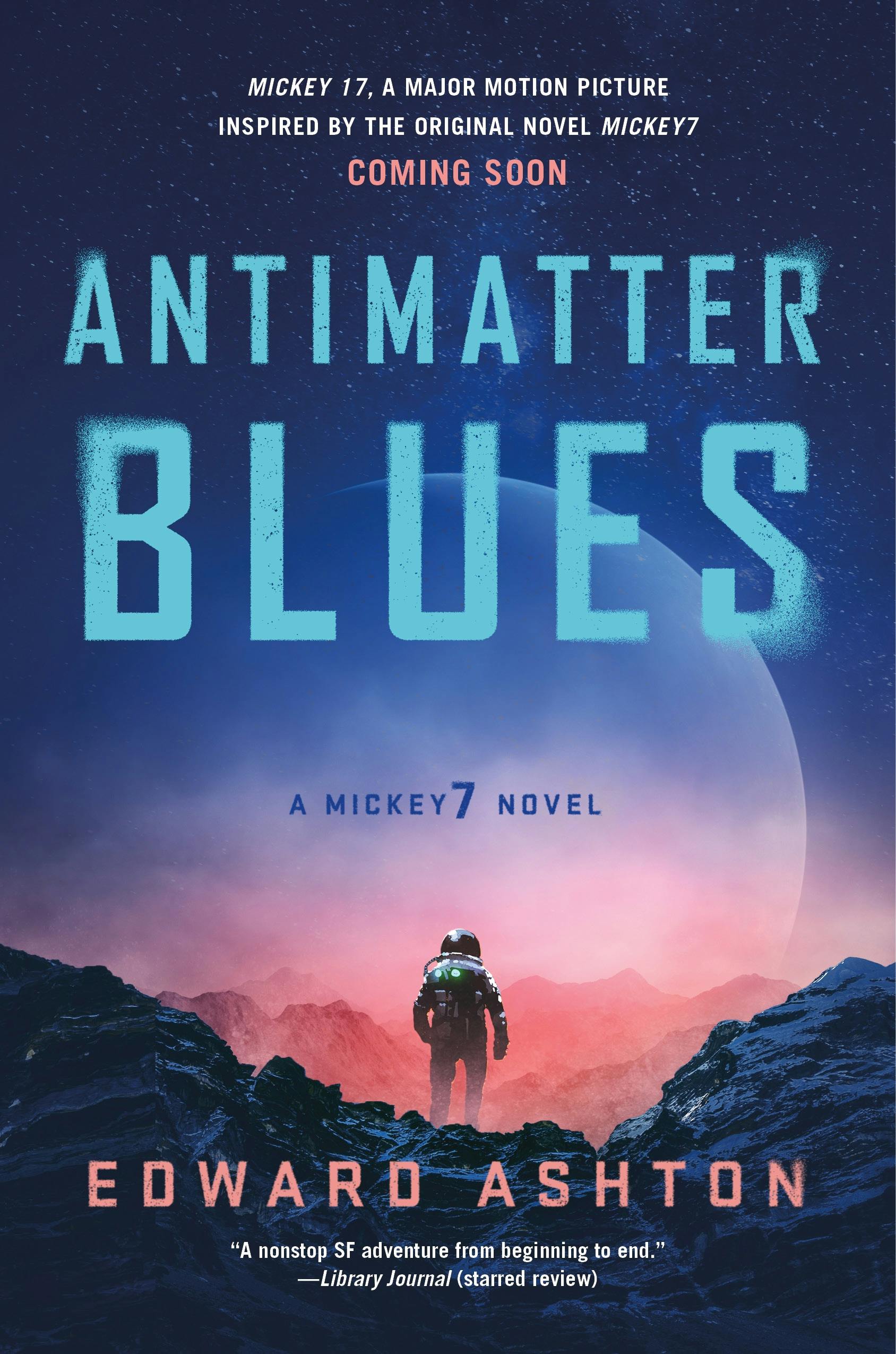 Antimatter Blues (Mickey7, #2)