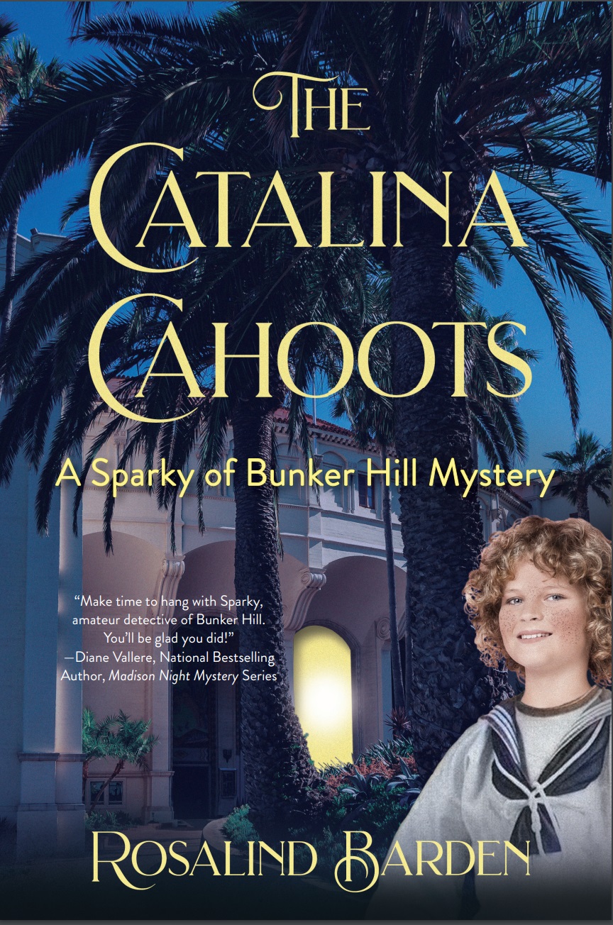 The Catalina Cahoots: A Sparky of Bunker Hill Mystery