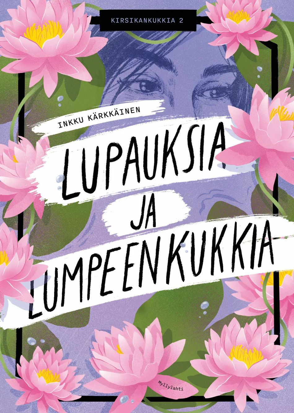 Lupauksia ja lumpeenkukkia