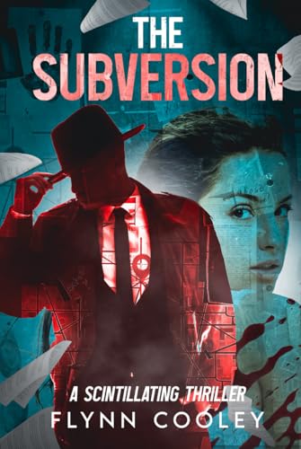 The Subversion: A Scintillating Thriller