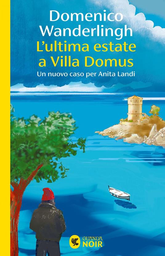 L'ultima estate a Villa Domus: Un nuovo caso per Anita Landi