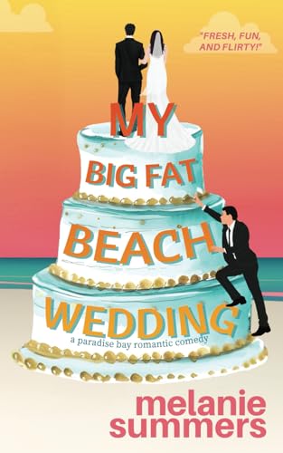 My Big Fat Beach Wedding