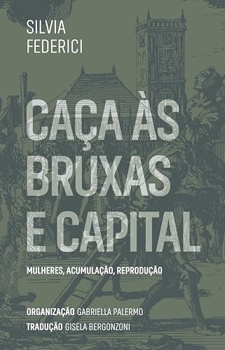 Caça às bruxas e capital book cover