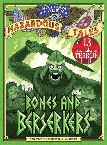Bones and Berserkers (Nathan Hale's Hazardous Tales #13) book cover