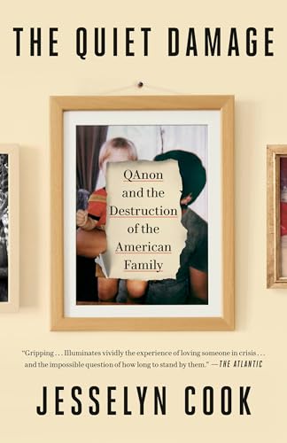 The Quiet Damage: QAnon and the Destruction of the American Family