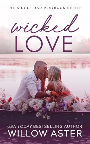 Wicked Love (The Single Dad Playbook)