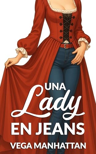 Una Lady en jeans
