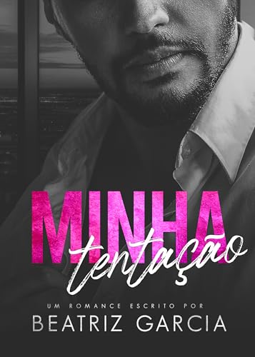Minha tentação (um romance entre professor e aluna)