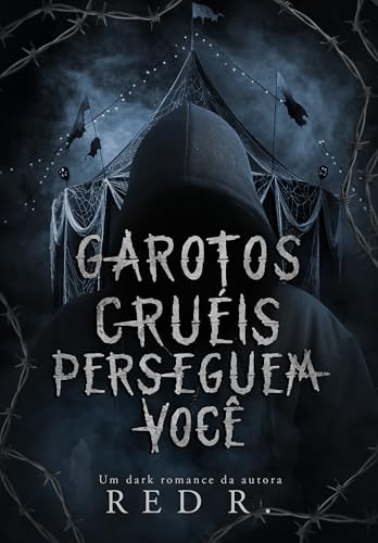 Garotos Cruéis Perseguem Você