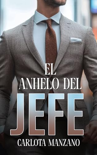 El anhelo del jefe