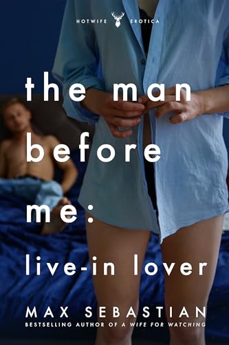 The Man Before Me: Live-in Lover