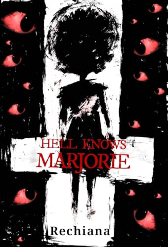 Hell Knows Marjorie