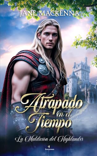 Atrapado en el Tiempo: La maldición del Highlander