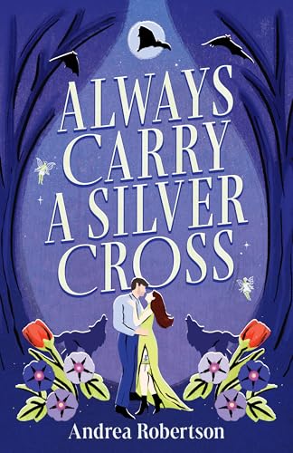 Always Carry a Silver Cross Book Cover
