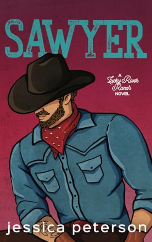 Sawyer (Lucky River Ranch #3)