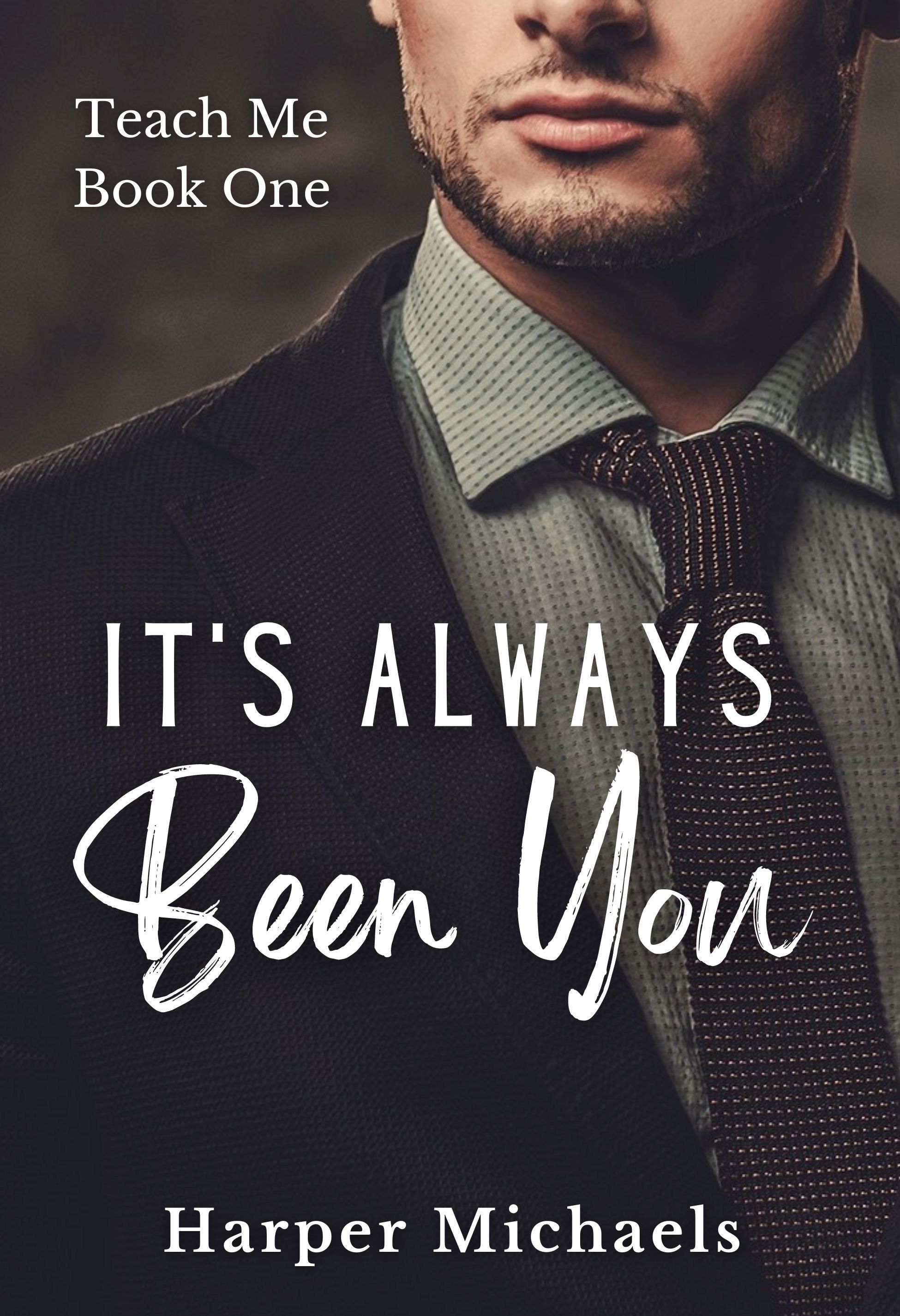 It's Always Been You