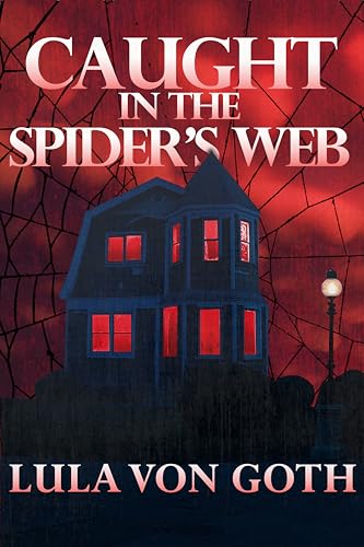 Caught In The Spider's Web