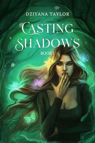 Casting Shadows (Casting Shadows Series Book 1) by Dziyana Taylor ...
