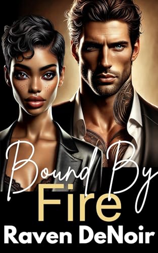 Vowed Fire Bound by Fire (Vows & Vengeance #2) by Raven DeNoir | Goodreads