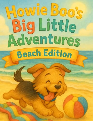 Howie Boo's Big Little Adventures: Beach Edition