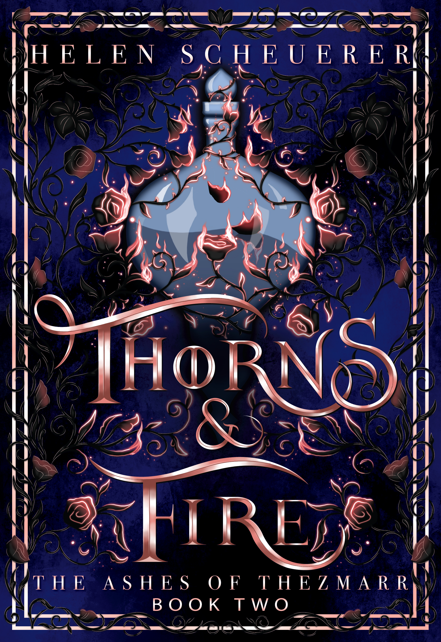 Thorns & Fire
