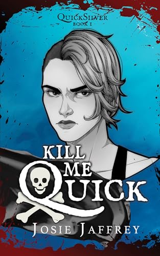 Kill Me Quick: sapphic vampire romance with pirates and zombies