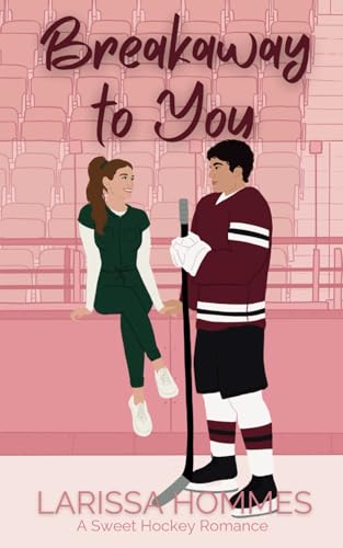 Breakaway to You
