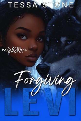 Forgiving Levi: A Dark Paranormal Romance