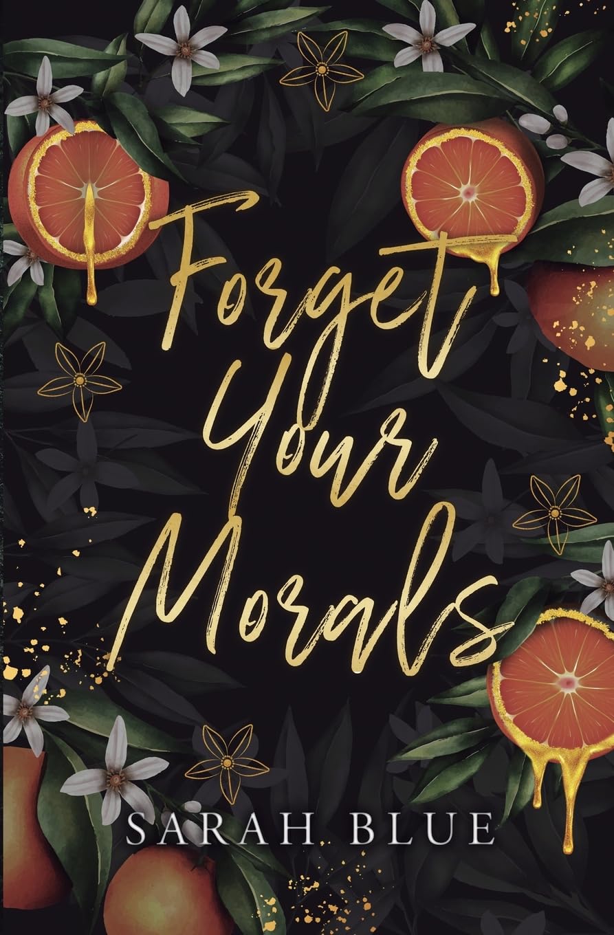 Forget Your Morals book cover