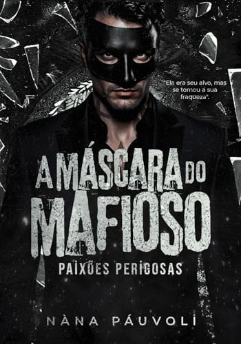 A Máscara do Mafioso