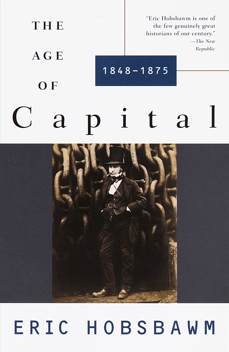 The Age of Capital, 1848–1875