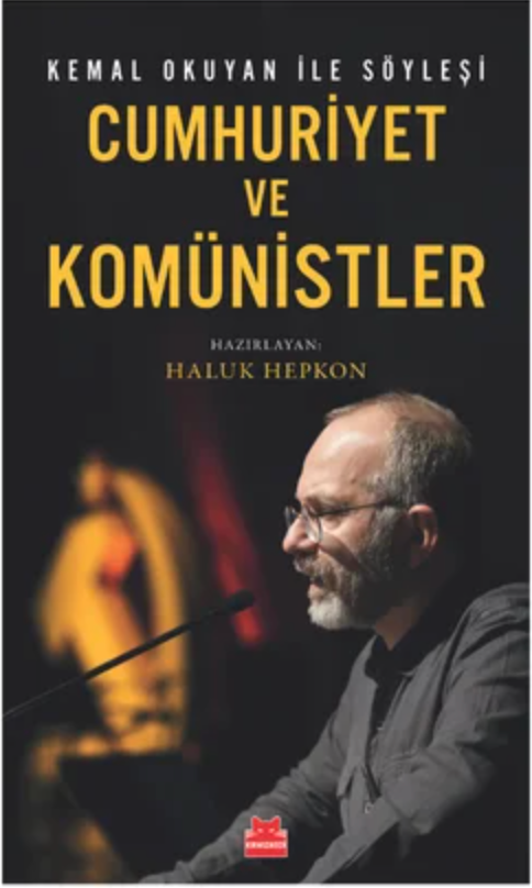 Cumhuriyet ve Komünistler