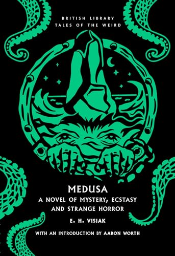 Medusa: A Novel of Mystery, Ecstasy and Strange Horror