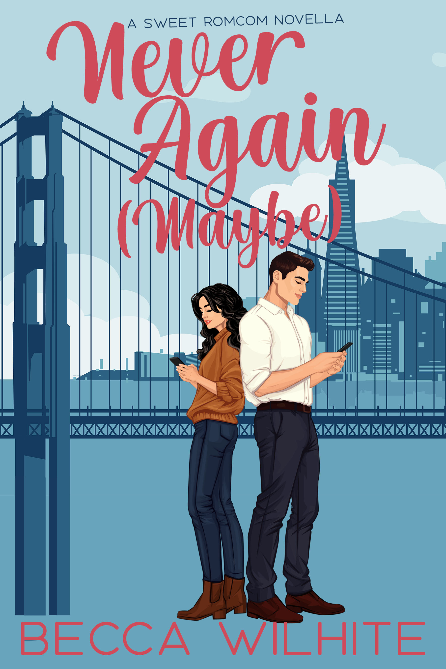 Never Again, Maybe book cover