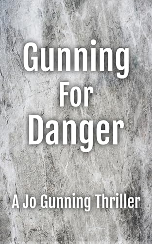 Gunning for Danger book cover