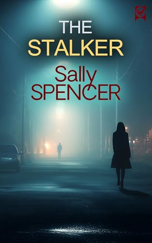 THE STALKER a chilling psychological thriller