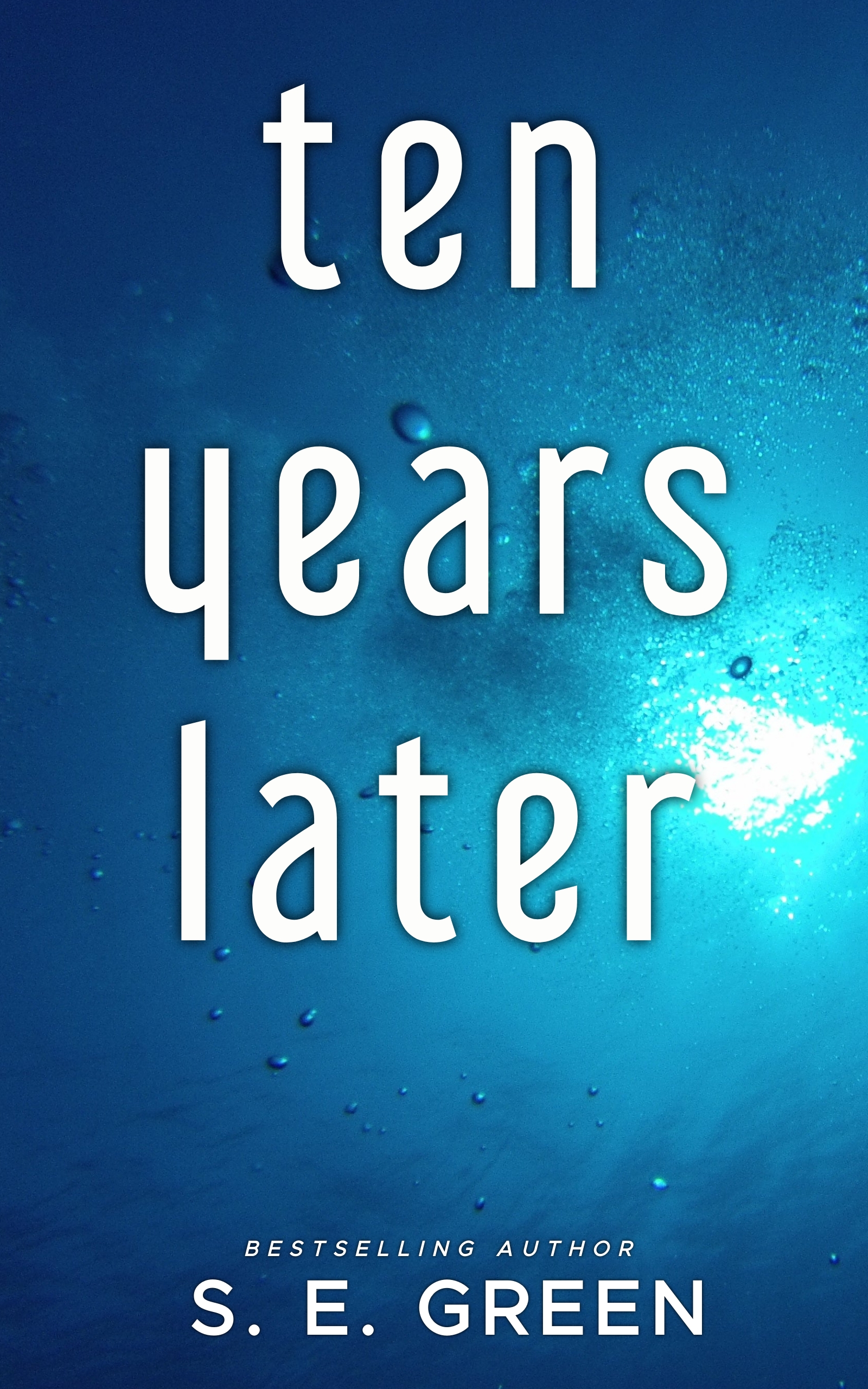 Ten Years Later