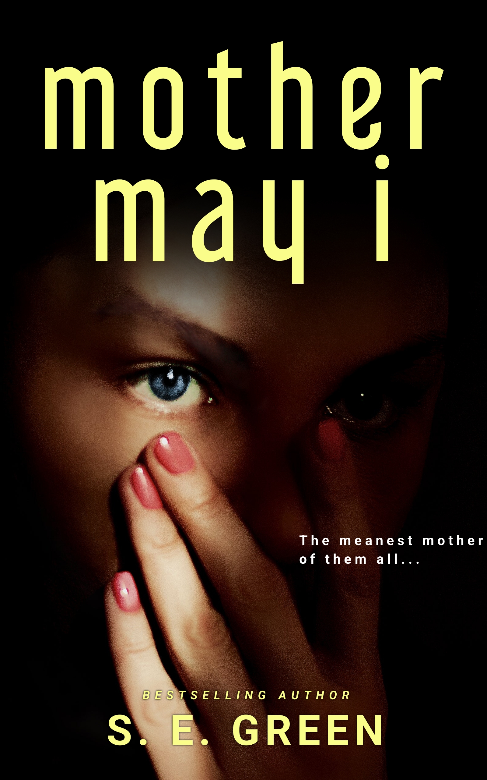 Mother May I