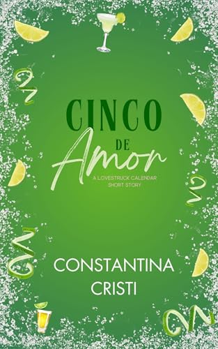 Cinco de Amor: A Lovestruck Calendar Short Story