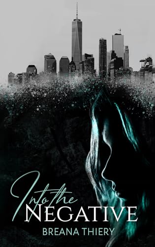 Into the Negative: A Dark Demon Romance