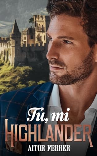 Tú, mi Highlander