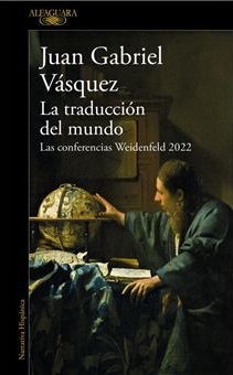 La traducción del mundo. Las conferencias Weidenfeld 2022 book cover