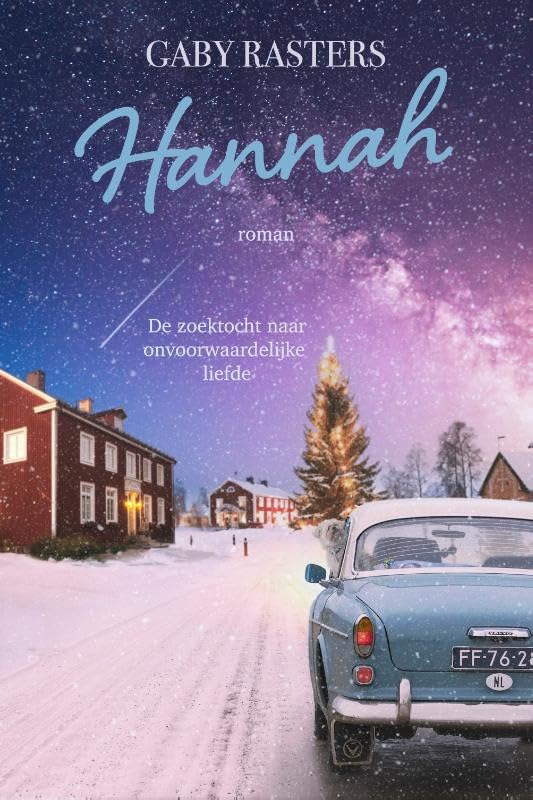 Hannah: De zoektocht naar onvoorwaardelijke liefde