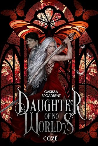 Daughter of No Worlds (War of Lost Hearts 1) book cover